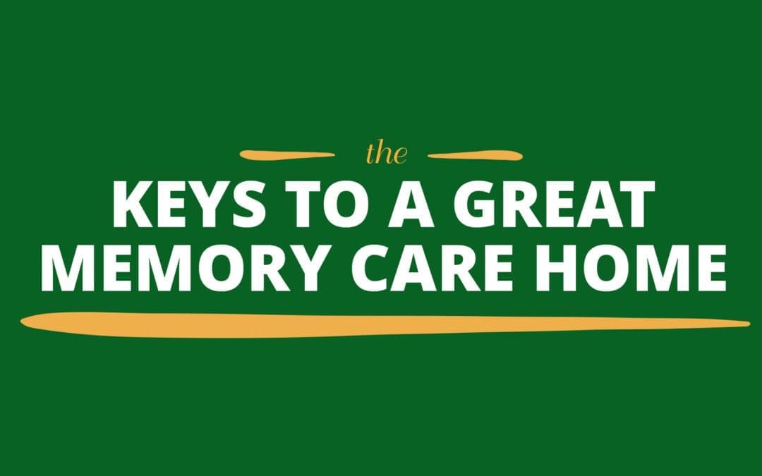 The Keys To A Great Memory Care Home